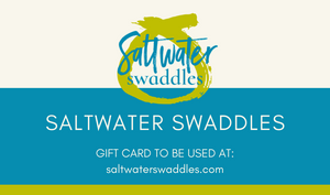 Saltwater Swaddles Gift Card